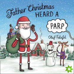 Father Christmas Heard a Parp