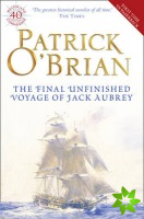 Final Unfinished Voyage of Jack Aubrey