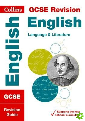 GCSE 9-1 English Language and Literature Revision Guide