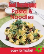 Good Housekeeping Easy to Make! Pasta & Noodles