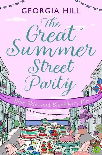 Great Summer Street Party Part 3: Blue Skies and Blackberry Pies