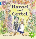 Hansel and Gretel