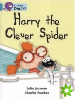Harry the Clever Spider