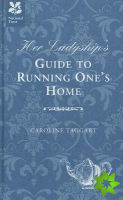 Her Ladyship's Guide to Running One's Home