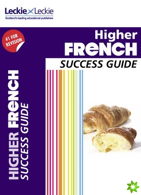 Higher French Revision Guide