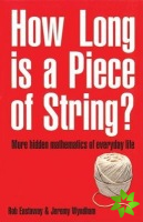 How Long Is a Piece of String?