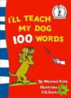 Ill Teach My Dog 100 Words