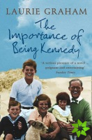 Importance of Being Kennedy