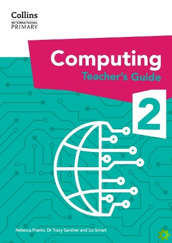 International Primary Computing Teachers Guide: Stage 2