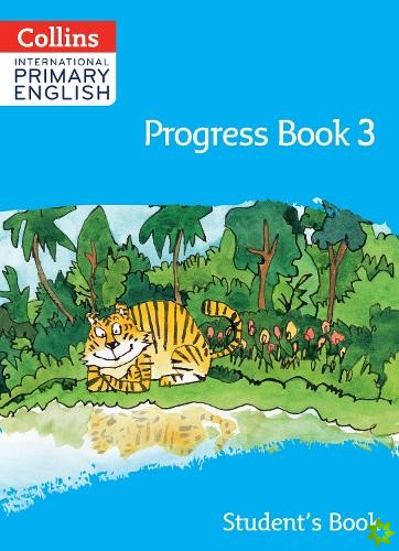 International Primary English Progress Book Students Book: Stage 3
