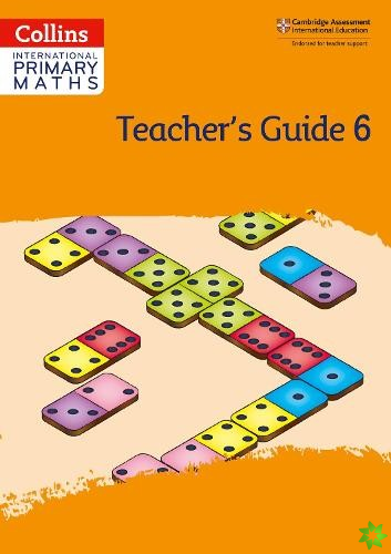 International Primary Maths Teachers Guide: Stage 6