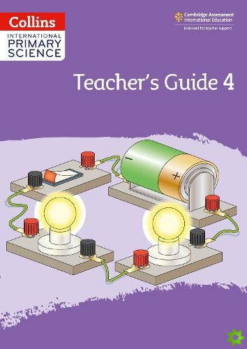 International Primary Science Teacher's Guide: Stage 4