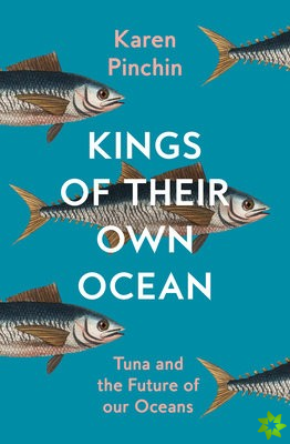 Kings of Their Own Ocean