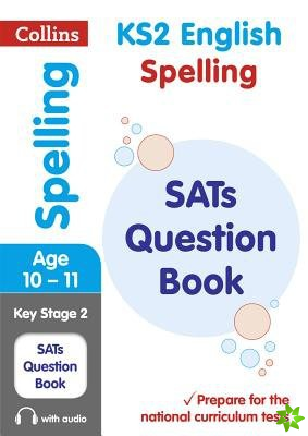 KS2 Spelling SATs Practice Question Book