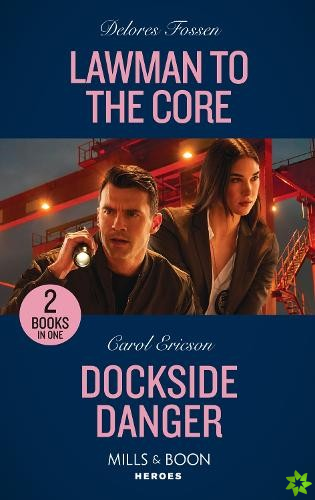 Lawman To The Core / Dockside Danger