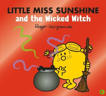 Little Miss Sunshine and the Wicked Witch