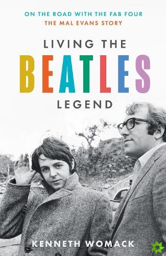 Living the Beatles Legend