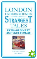 London Underground's Strangest Tales