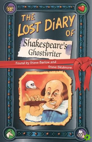 Lost Diary of Shakespeares Ghostwriter