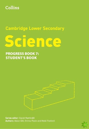 Lower Secondary Science Progress Students Book: Stage 7