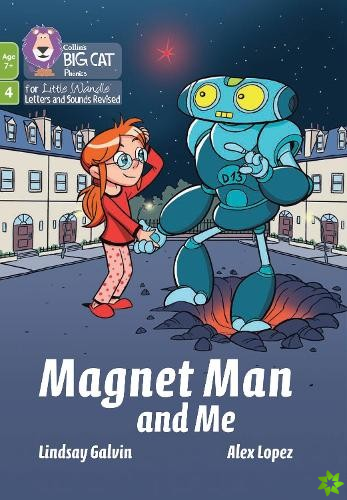 Magnet Man and Me