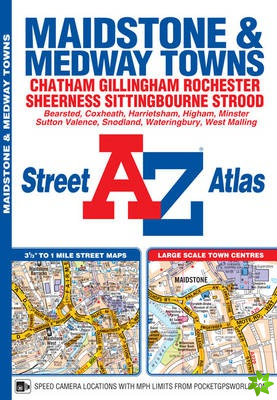 Maidstone and Medway Towns A-Z Street Atlas