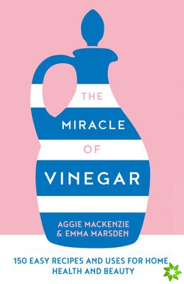 Miracle of Vinegar