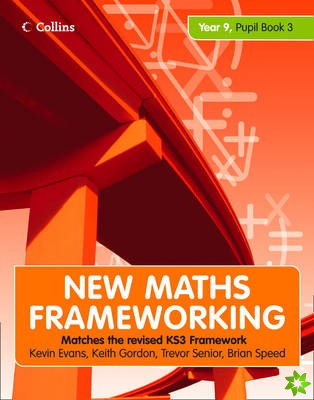 New Maths Frameworking - Year 9 Pupil Book 3 (Levels 6-8)
