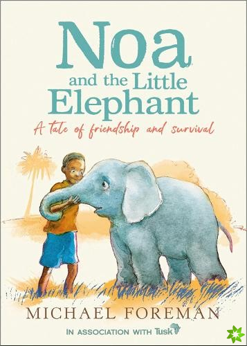 Noa and the Little Elephant