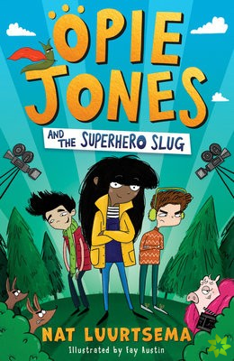 Opie Jones and the Superhero Slug