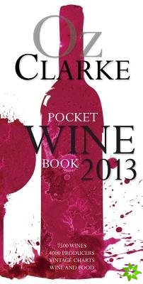 Oz Clarke Pocket Wine Book 2013