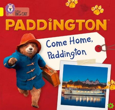 Paddington: Come Home, Paddington