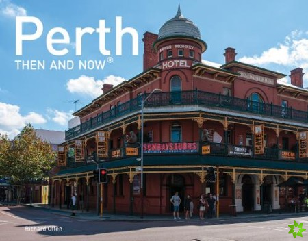Perth Then and Now Mini