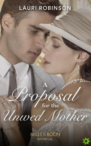 Proposal For The Unwed Mother
