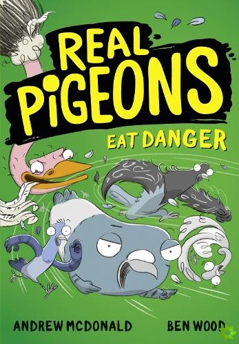 Real Pigeons Eat Danger
