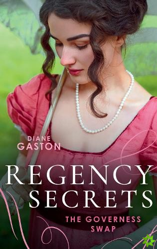 Regency Secrets: The Governess Swap