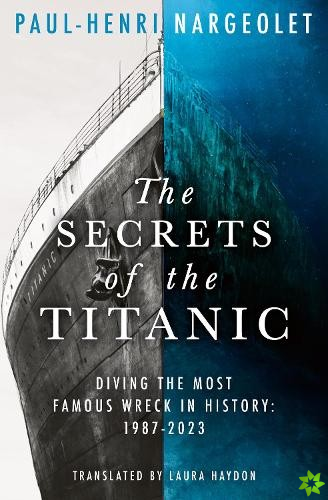 Secrets of the Titanic