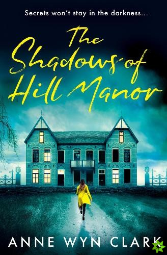 Shadows of Hill Manor