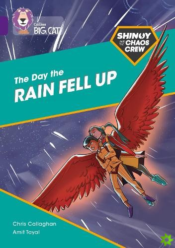 Shinoy and the Chaos Crew: The Day the Rain Fell Up