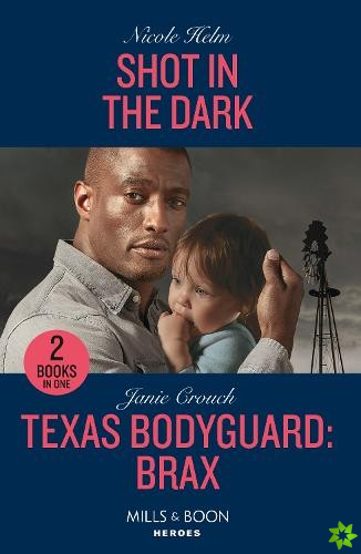 Shot In The Dark / Texas Bodyguard: Brax