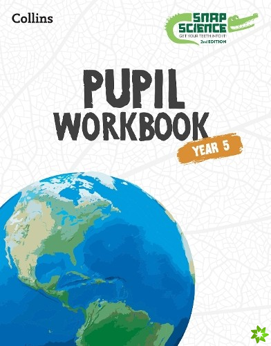 Snap Science Pupil Workbook Year 5