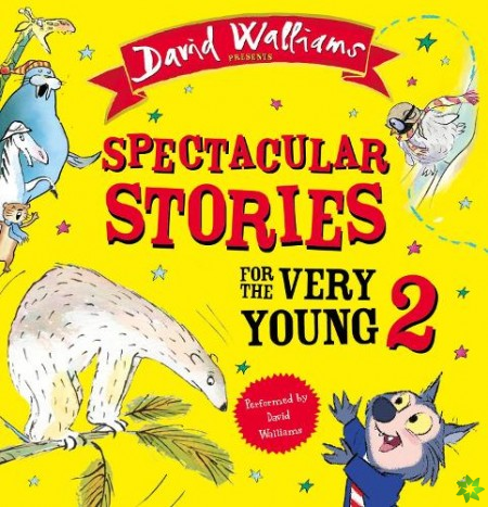 Spectacular Stories for the Very Young 2