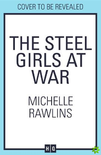 Steel Girls at War