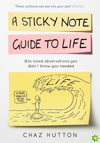 Sticky Note Guide to Life