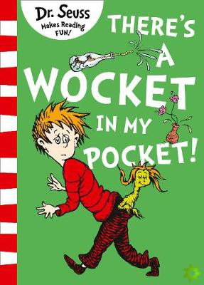 Theres a Wocket in my Pocket