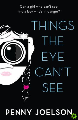 Things the Eye Can't See
