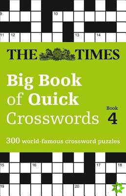 Times Big Book of Quick Crosswords 4