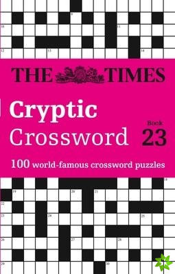 Times Cryptic Crossword Book 23