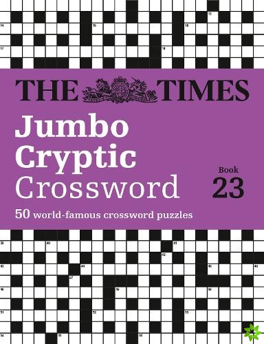 Times Jumbo Cryptic Crossword Book 23