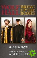 Wolf Hall & Bring Up the Bodies